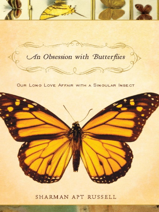 Title details for An Obsession With Butterflies by Sharman Apt Russell - Available
